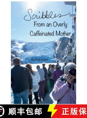 预订 Scribbles From an Overly Caffeinated Mother [9789358312522]