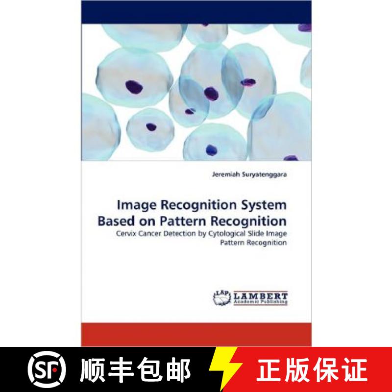 预订 Image Recognition System Based on Pattern Recognition [9783843389242]