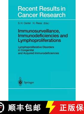 【3-4周达】Immunosurveillance, Immunodeficiencies and Lymphoproliferations : Lymphoproliferative Diso... [9783642626760]
