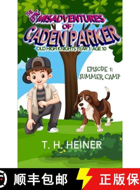 【3-4周达】Episode 1: Summer Camp: The Epic Misadventures of Caden Parker [9781947307254]