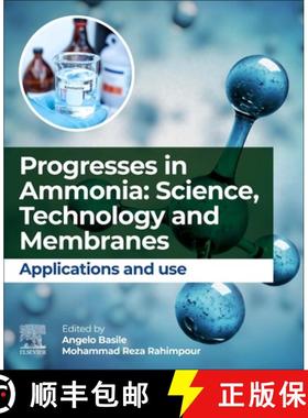 【3-4周达】Progresses in Ammonia: Science, Technology and Membranes: Applications and Use [9780323885010]