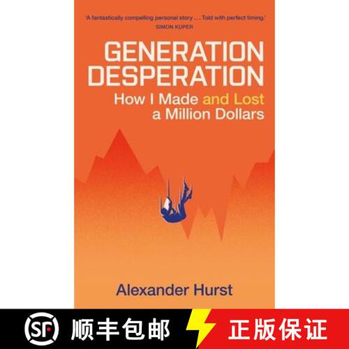 【3-4周达】精装 Generation Desperation: The Must-Read Memoir of Trading Your Way to a Million Dollars... [9781399728287]