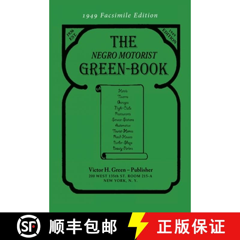 【3-4周达】The Negro Motorist Green-Book: 1949 Facsimile Edition [9781684224906]