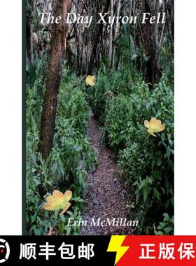 【3-4周达】The Day Xyron Fell [9780998590905]