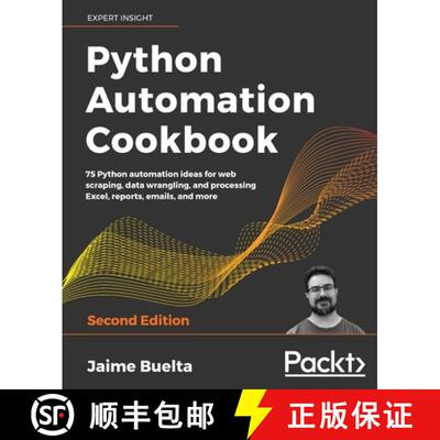 预订 Python Automation Cookbook: 75 Python automation ideas for web scraping, data wrangling, and pro... [9781800207080]