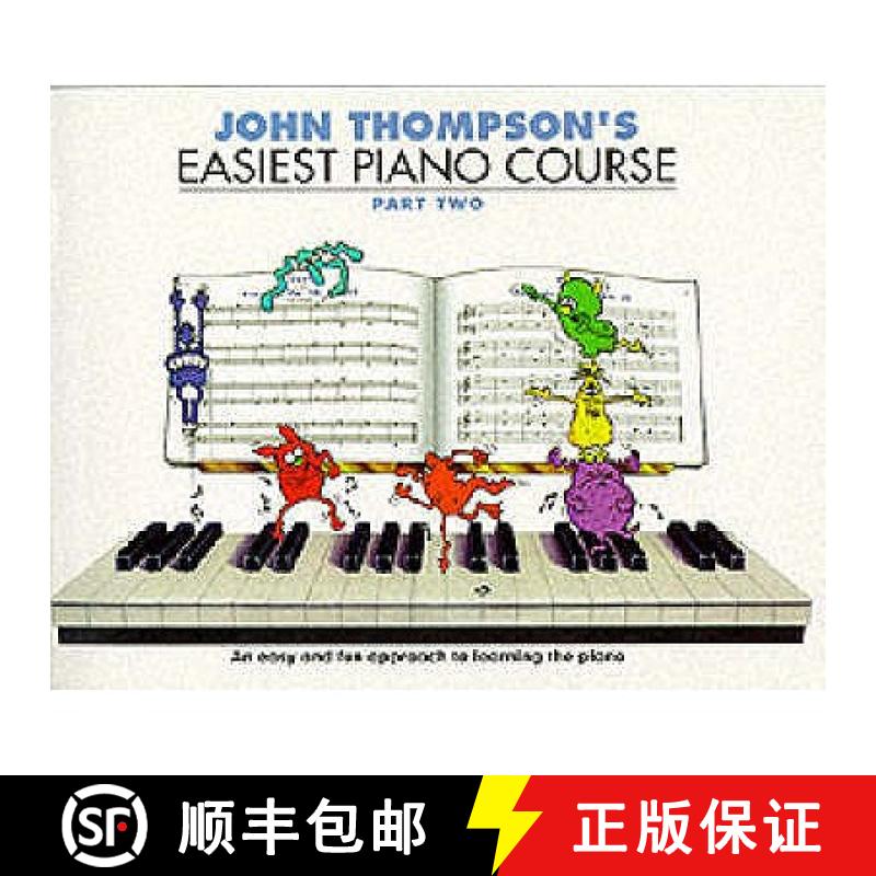 【2-3周达】John Thompson's Easiest Piano Course: Part 2 - Revised Edition [9780711954304]