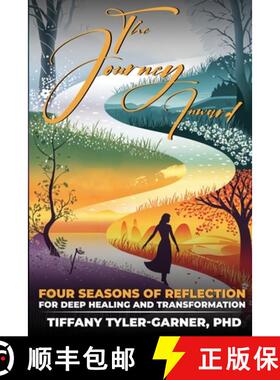 【3-4周达】The Journey Inward: Four Seasons of Reflection for Deep Healing and Transformation [9781966798309]