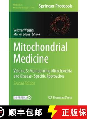 【3-4周达】Mitochondrial Medicine : Volume 3: Manipulating Mitochondria and Disease- Specific Approaches [9781071612699]
