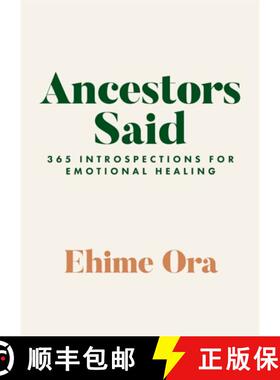 【3-4周达】Ancestors Said: 365 Introspections for Emotional Healing [9781837820603]