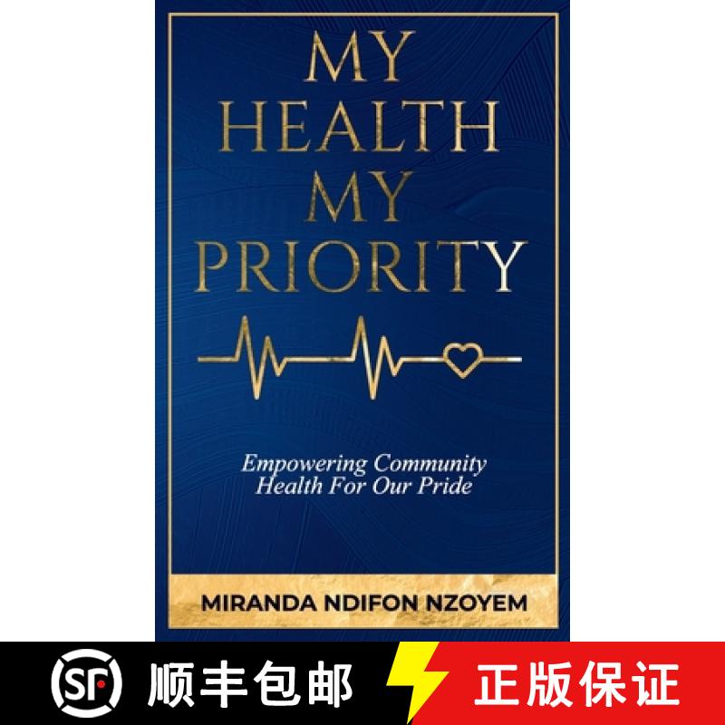 【3-4周达】My Health My Priority: Empowering Community Health For Our Pride [9781917451079]