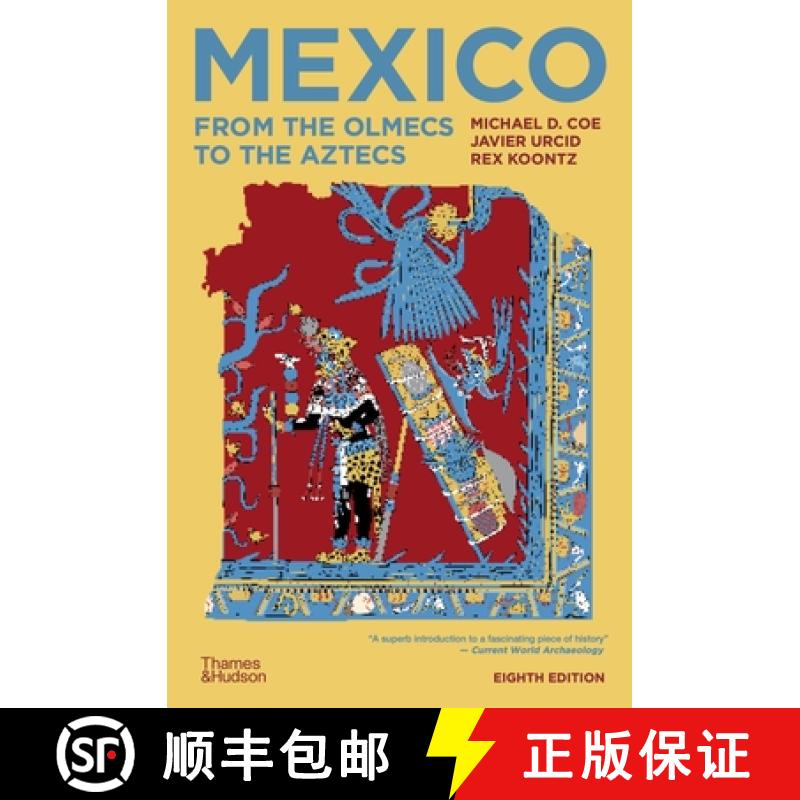 预订 Mexico: From the Olmecs to the Aztecs [9780500841785]