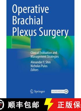 【3-4周达】Operative Brachial Plexus Surgery : Clinical Evaluation and Management Strategies [9783030695194]