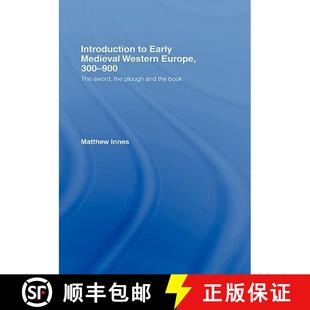 【3-4周达】Introduction to Early Medieval Western Europe, 300-900 : The Sword, the Plough and the Book [9780415215060]