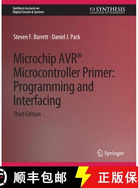 【3-4周达】Microchip AVR (R) Microcontroller Primer: Programming and Interfacing, Third Edition [9783031799068]