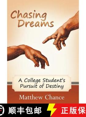 【3-4周达】Chasing Dreams: A College Student's Pursuit of Destiny [9781449731700]