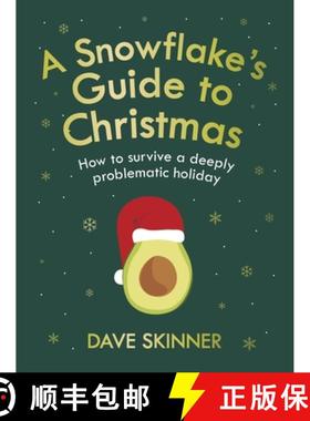 【3-4周达】A Snowflake's Guide to Christmas : How to survive a deeply problematic holiday [9781838952099]