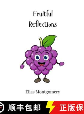 预订 Fruitful Reflections [9781805862918]