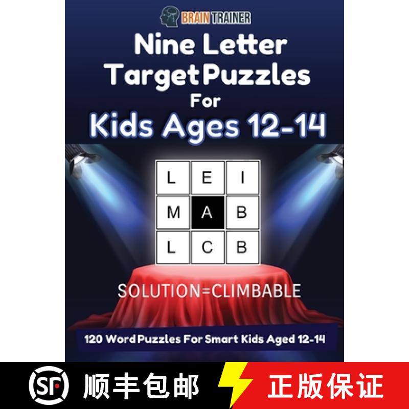 【3-4周达】Nine Letter Target Puzzles For Kids Ages 12-14 - 120 Word Puzzles For Smart Kids Aged 12-14 [9781922364654]