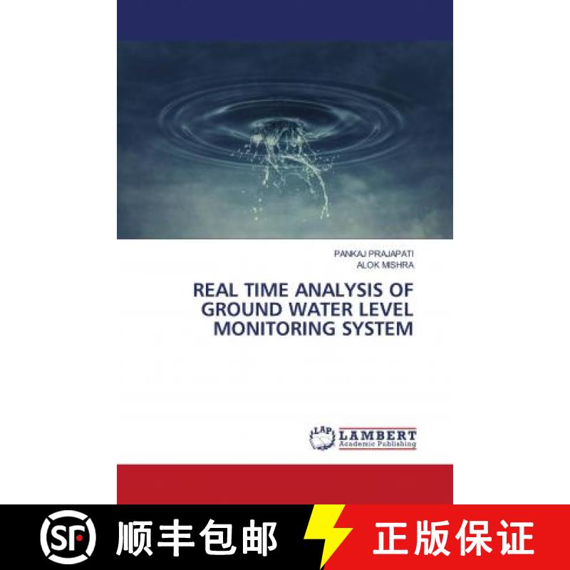 预订 REAL TIME ANALYSIS OF GROUND WATER LEVEL MONITORING SYSTEM [9786202797481]