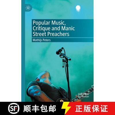 【3-4周达】精装 Popular Music, Critique and Manic Street Preachers [9783030430993]