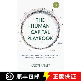 Retain Human Strategies Playbook 预订 Leaders And Talent Inspire Capital Hire 9798896940616 For The