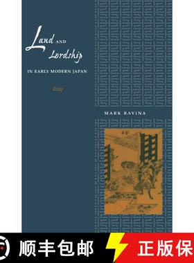 【3-4周达】Land and Lordship in Early Modern Japan [9780804728980]