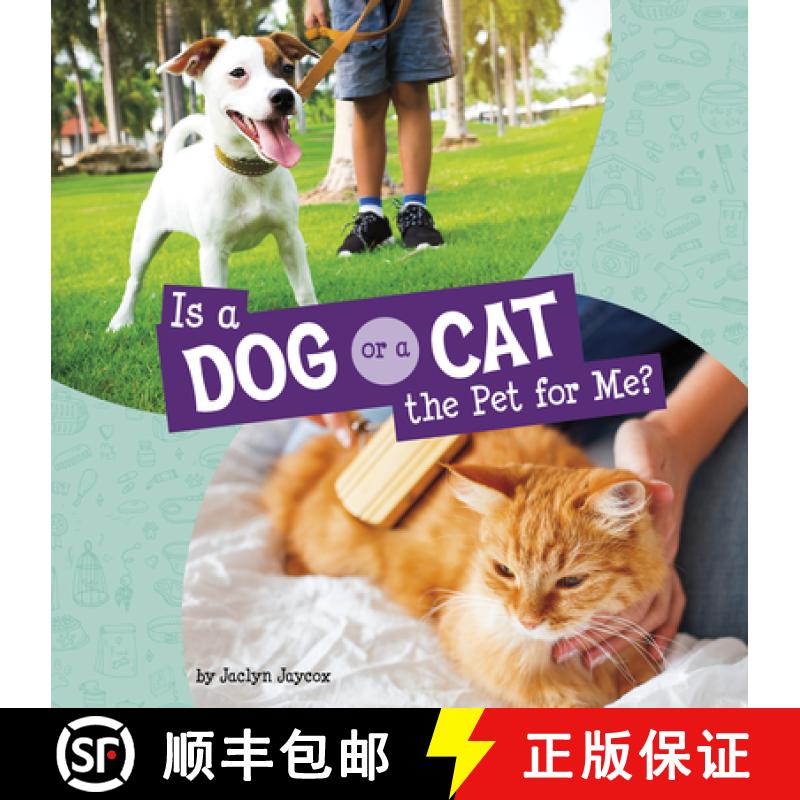 预订 Is a Dog or a Cat the Pet for Me? [9780756578879]