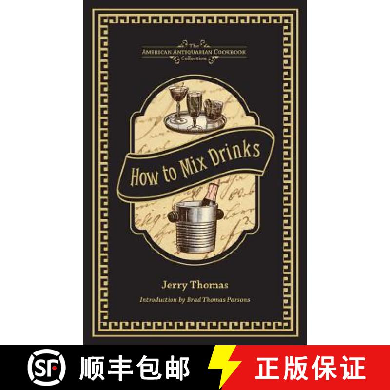 【3-4周达】How to Mix Drinks : Or, the Bon Vivant's Companion [9781449437145]