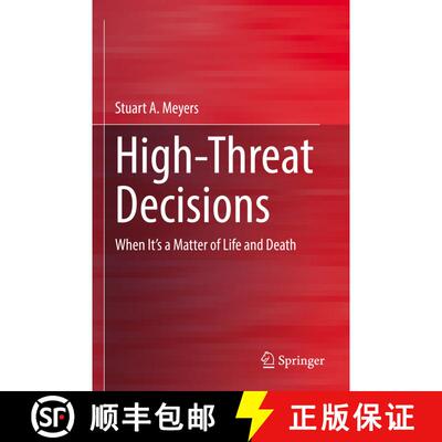 【3-4周达】High-Threat Decisions : When It's a Matter of Life and Death [9783031193354]