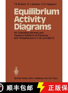 【3-4周达】Equilibrium Activity Diagrams: For Coexisting Minerals and Aqueous Solutions at Pressures ... [9783642465130]
