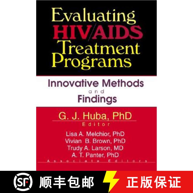 【3-4周达】Evaluating HIV/AIDS Treatment Programs: Innovative Methods and Findings: Evaluating HIV/AI... [9780789011916]