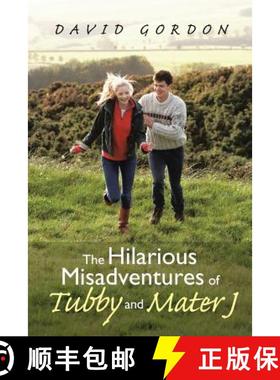 【3-4周达】The Hilarious Misadventures of Tubby and Mater J [9781458217059]