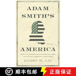 Icon 亚当斯密 Philosopher Scottish 9780691203812 American ... 美国 精装 America Adam 现货 Became How Smith