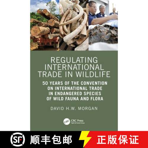 【3-4周达】Regulating International Trade in Wildlife: 50 Years of the Convention on International Tr... [9781032866383]