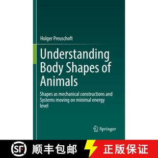 and M... Animals Understanding Body Shapes Constructions 9783030276706 预订 Moving Mechanical Systems