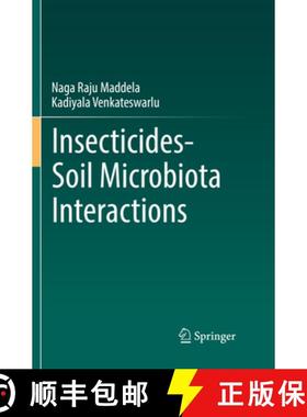 【3-4周达】Insecticides-Soil Microbiota Interactions [9783319882796]