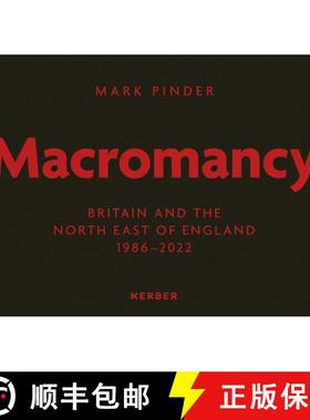 【3-4周达】Mark Pinder : Macromancy: Britain and the North East of England 1986-2022 [9783735608666]