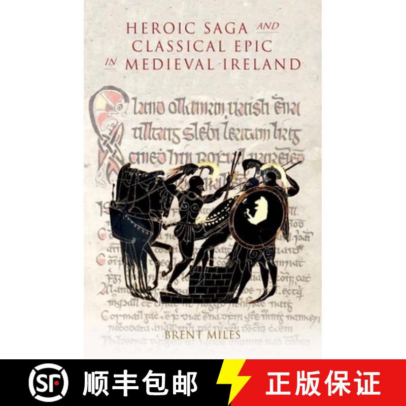 【3-4周达】Heroic Saga and Classical Epic in Medieval Ireland[9781843842644]