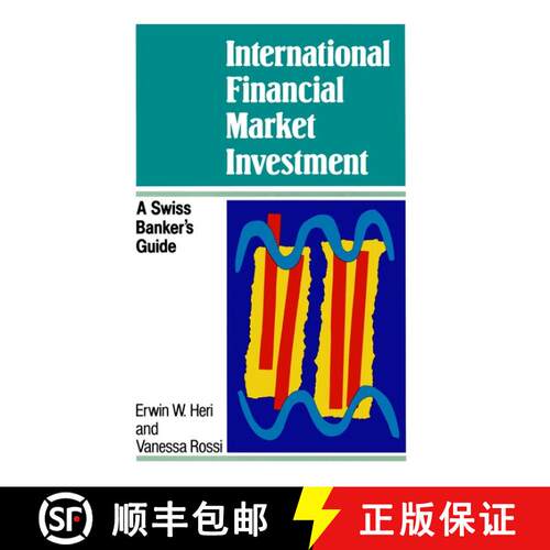 【3-4周达】精装 International Financial Market Investment - A Swiss Banker'S Guide [Wiley金融] [9780471941682]