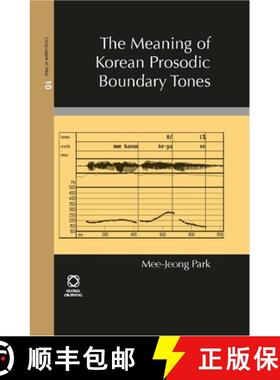 预订 The Meaning of Korean Prosodic Boundary Tones [9789004243576]
