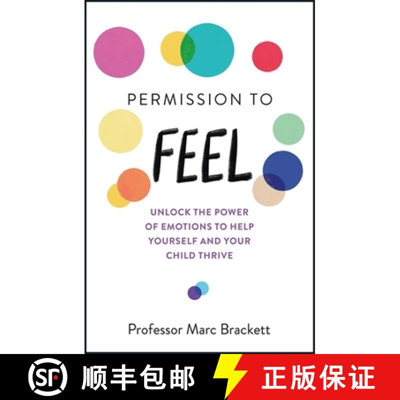 【3-4周达】Permission to Feel : Unlock the power of emotions to help yourself and your children thrive [9781787478817]