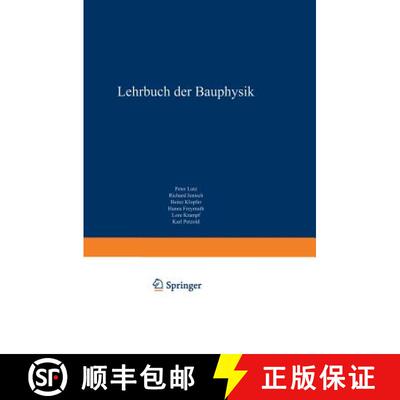 【3-4周达】Lehrbuch der Bauphysik : Schall Wärme Feuchte Licht Brand Klima (3. Auflage 1994) [9783322905659]