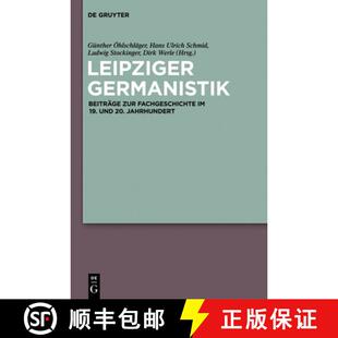 【3-4周达】精装 Leipziger Germanistik – Beiträge zur Fachgeschichte im 19. und 20. Jahrhundert [9783110288407]