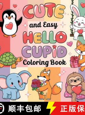【3-4周达】Hello Cupid Coloring Book for Kids: Valentine's Day Coloring Book for Children, Coloring B... [9783974375350]