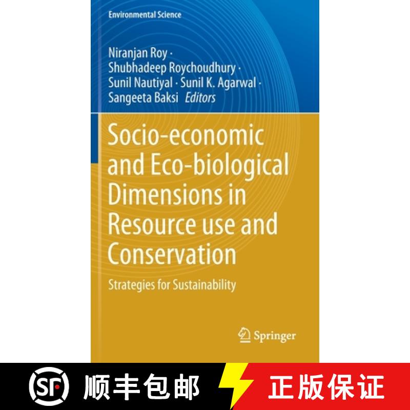 【3-4周达】Socio-economic and Eco-biological Dimensions in Resource use and Conservation : Strategies... [9783030324629]
