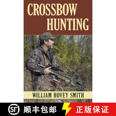 【3-4周达】CROSSBOW HUNTING              PB [9780811733113]