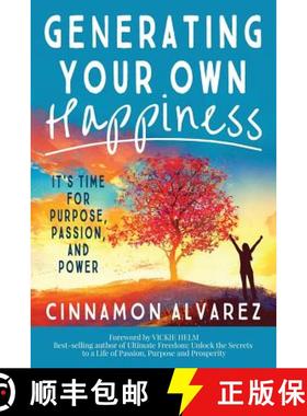 预订 Generating Your Own Happiness: It's Time for Purpose, Passion, and Power [9781947398054]
