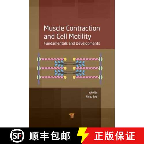 【3-4周达】精装 Muscle Contraction and Cell Motility: Fundamentals and Developments [9789814745161]
