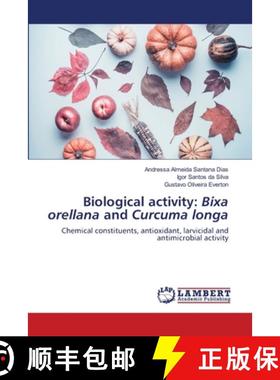 预订 Biological activity: Bixa orellana and Curcuma longa [9786203305029]