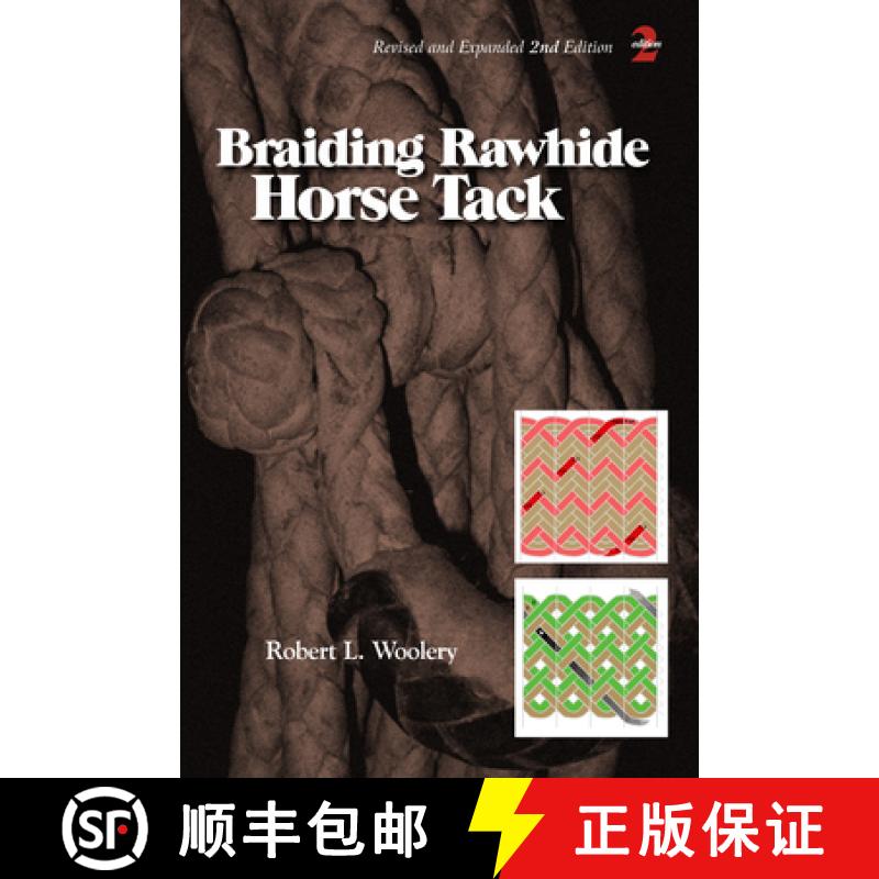 【3-4周达】Braiding Rawhide Horse Tack [9780870336294]